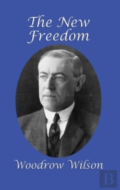 The New Freedom