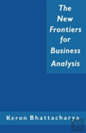 The New Frontiers For Business Analysis