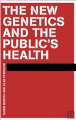 Bertrand.pt - The New Genetics And The Public'S Health