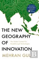 The New Geography Of Innovation