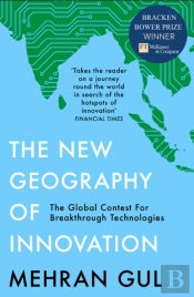 The New Geography Of Innovation