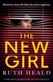 The New Girl: A Totally Addictive Psycho