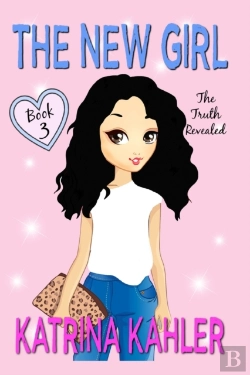 Bertrand.pt - The New Girl: Book 3 - The Truth Reveale