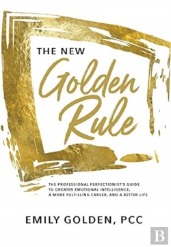 Bertrand.pt - The New Golden Rule: The Professional Pe