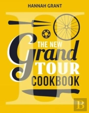 The New Grand Tour Cookbook 2