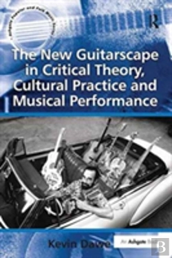 Bertrand.pt - The New Guitarscape In Critical Theory, Cultural Practice And Musical Performance