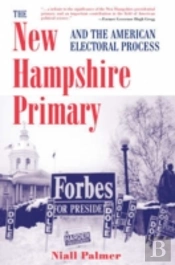 The New Hampshire Primary And The American Electoral Process