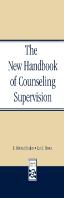 The New Handbook Of Counseling Supervision