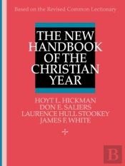The New Handbook Of The Christian Year