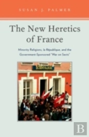 The New Heretics Of France