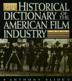Bertrand.pt - The New Historical Dictionary Of The American Film Industry