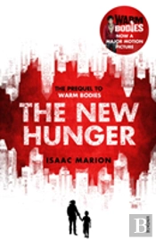 The New Hunger (The Warm Bodies Series)