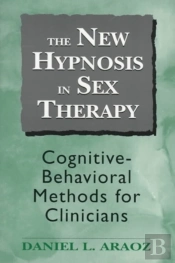 The New Hypnosis In Sex Therapy