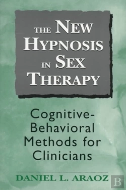 Bertrand.pt - The New Hypnosis In Sex Therapy