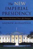 The New Imperial Presidency