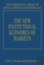 The New Institutional Economics Of Markets