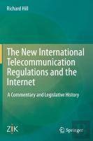 The New International Telecommunication Regulations And The Internet