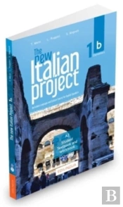 The New Italian Project 1b - Student'S Book & Workbook + Interactive Version Access