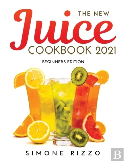 Bertrand.pt - The New Juice Cookbook 2021