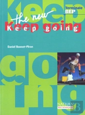 The New Keep Going ; Terminale Bep ; Livre De L'Eleve 2000