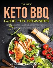The New Keto Bbq Guide For Beginners