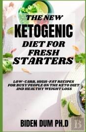 The New Ketogenic Diet For Fresh Starters