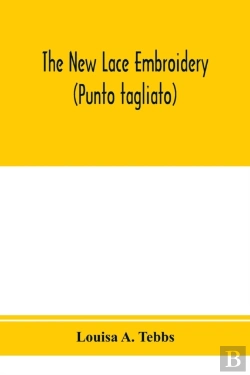 Bertrand.pt - The New Lace Embroidery  Punto Tagliato