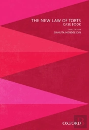 The New Law Of Torts Case Book