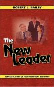 The New Leader, Congratulations On Your Promotion! Now What?