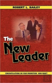 The New Leader, Congratulations On Your Promotion! Now What?