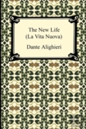The New Life (La Vita Nuova)