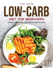 The New Low-Carb Diet For Beginners