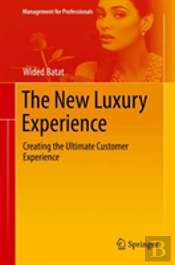 The New Luxury Experience