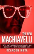The New Machiavelli