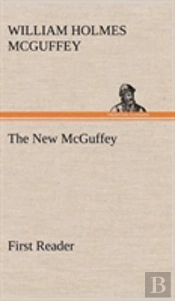 The New Mcguffey First Reader
