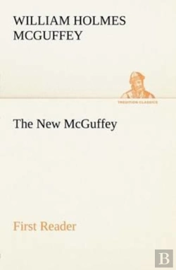 Bertrand.pt - The New Mcguffey First Reader