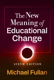 The New Meaning Of Educational Change