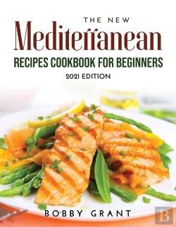 Bertrand.pt - The New Mediterranean Recipes Cookbook For Beginners