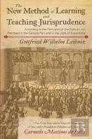 The New Method Of Learning And Teaching Jurisprudence According To The Principles Of The Didactic Art Premised In The General Part And In The Light Of Experience