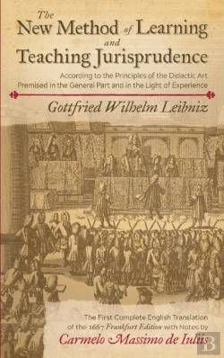 Bertrand.pt - The New Method Of Learning And Teaching Jurisprudence According To The Principles Of The Didactic Art Premised In The General Part And In The Light Of Experience