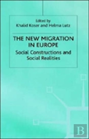 The New Migration In Europe