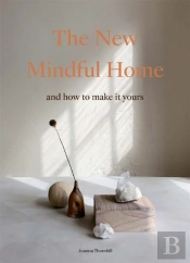The New Mindful Home