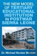 The New Model Of Tertiary Educational Institution In Postwar Sierra Leone