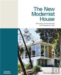 The New Modernist House
