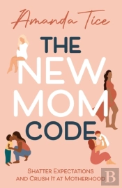 The New Mom Code