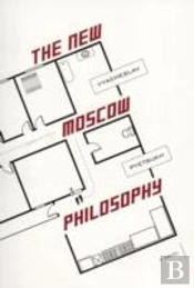 The New Moscow Philosophy