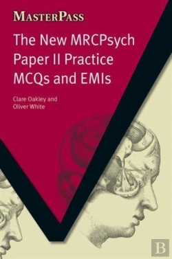 Bertrand.pt - The New Mrcpsych Paper Ii Practice Mcqs And Emis