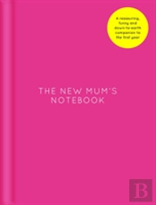 The New Mum'S Notebook