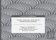 The New Music Industries
