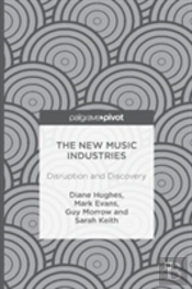 The New Music Industries